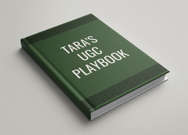Tara's UGC Playbook (Free Preview)